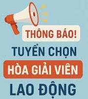 Tuyển chọn hòa giải viên lao động năm 2025 trên địa bàn xã Ea Súp